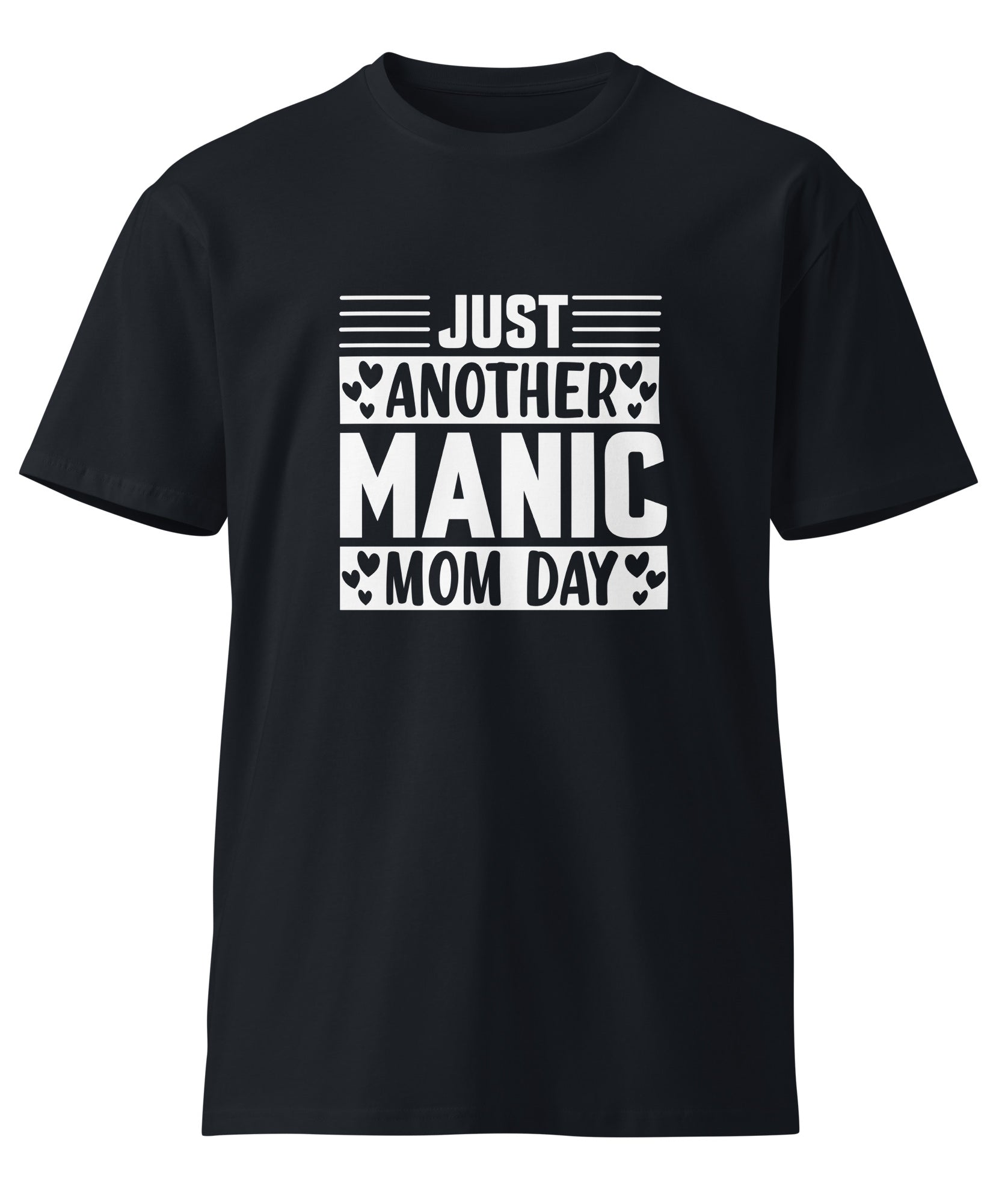 Just Another Manic Mom Day Premium T-Shirt | Gallory Hive