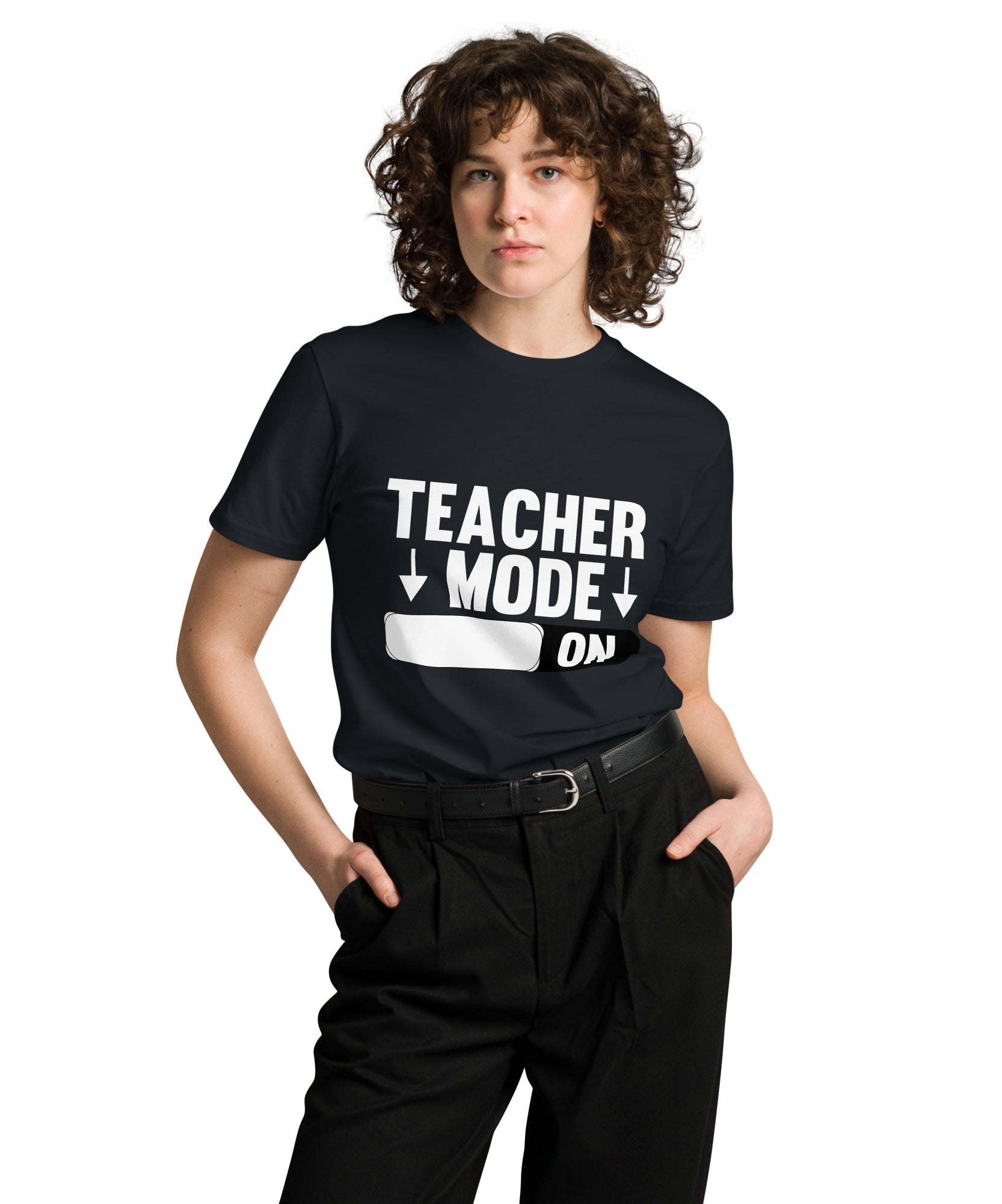 Teacher Mode On Graphic Premium Cotton T-Shirt | Gallory Hive