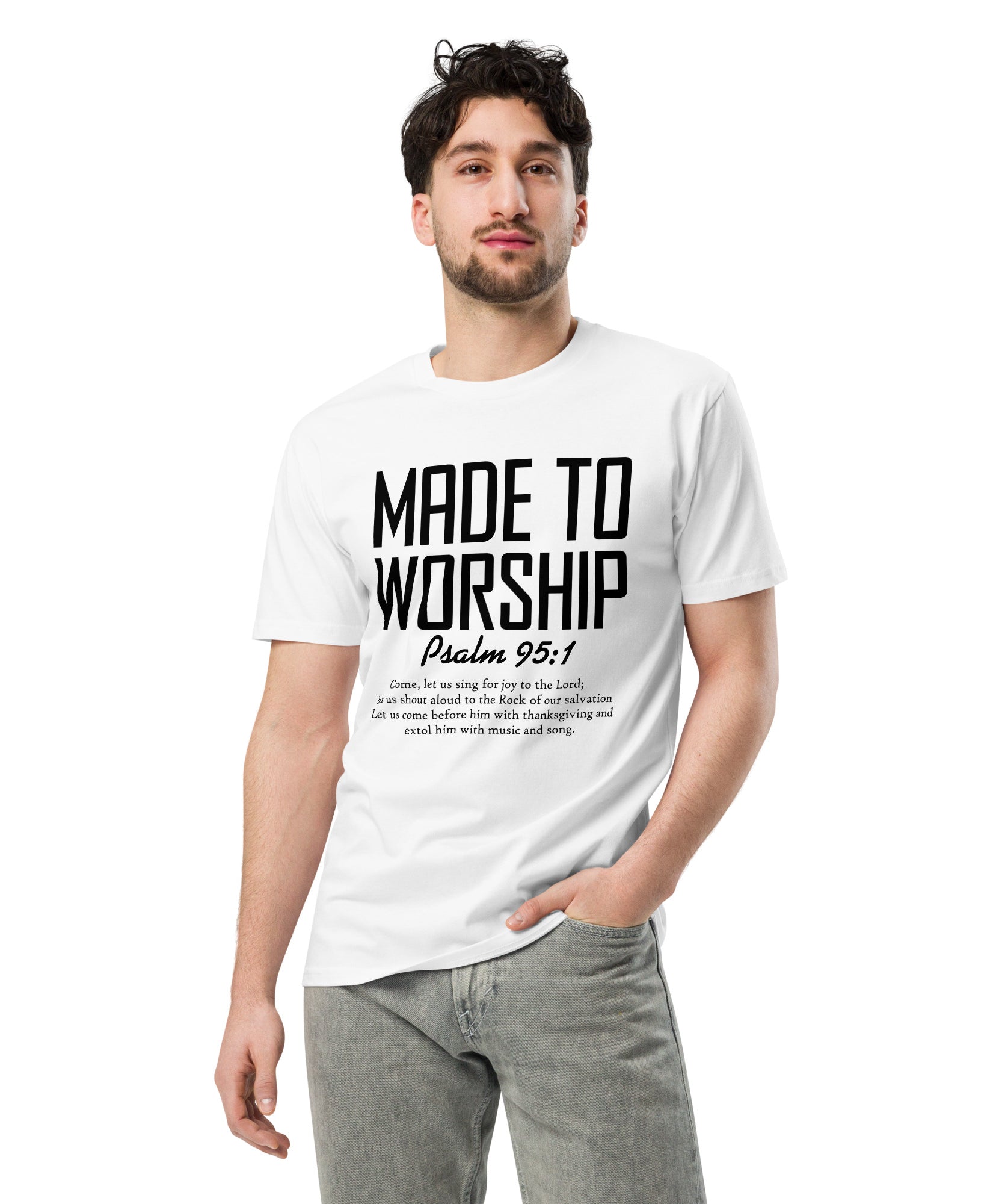Made to Worship Inspirational Premium Cotton T-Shirt | Gallory Hive