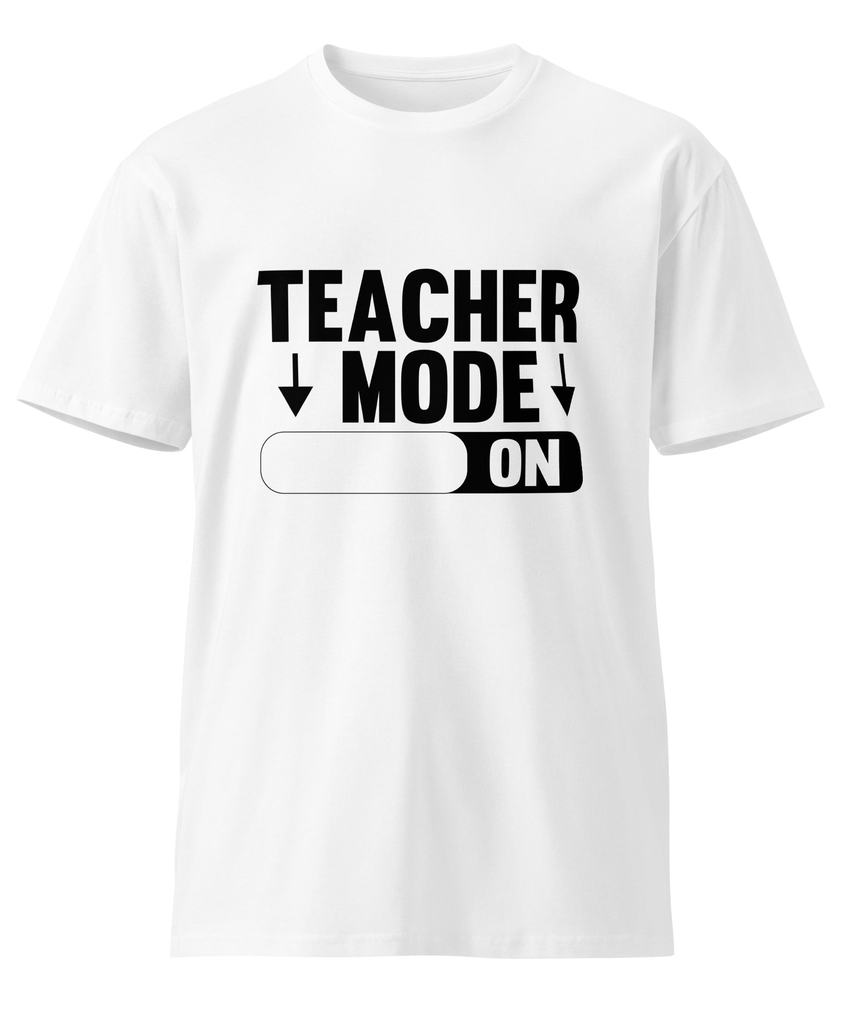 Teacher Mode On Graphic Premium Cotton T-Shirt | Gallory Hive