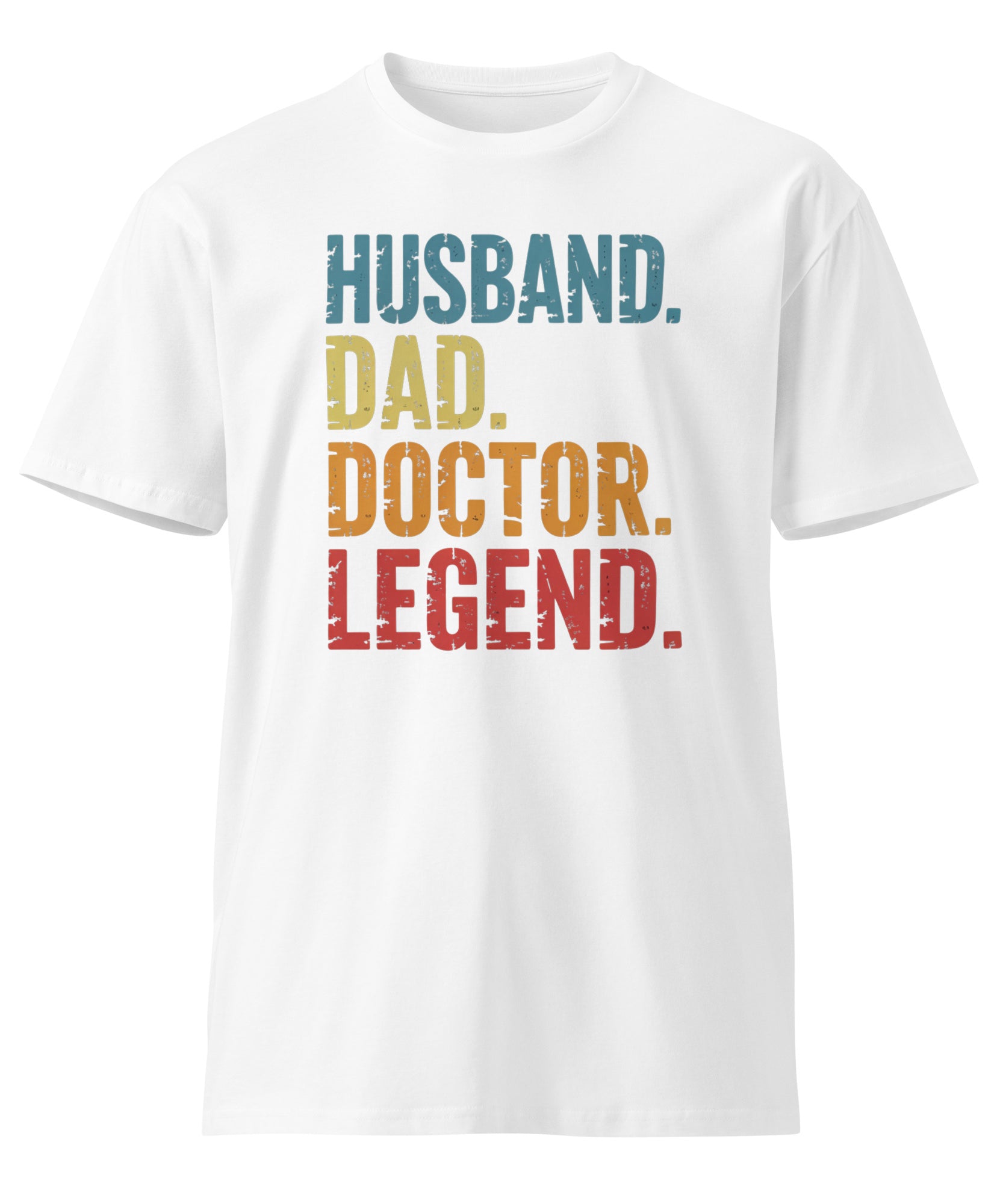 Husband Dad Doctor Legend Funny Doctor Unisex Premium T-Shirt | Gallory Hive