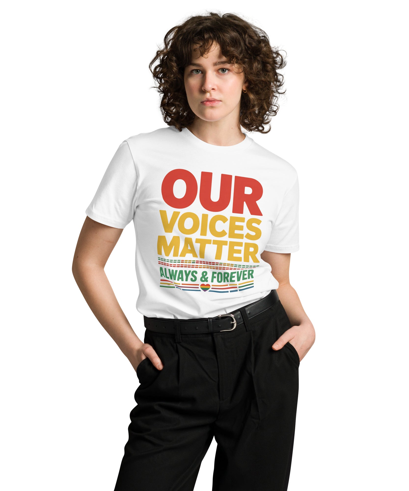 Our Voices Matter Always & Forever Pride Unisex Premium T-shirt | Gallory Hive