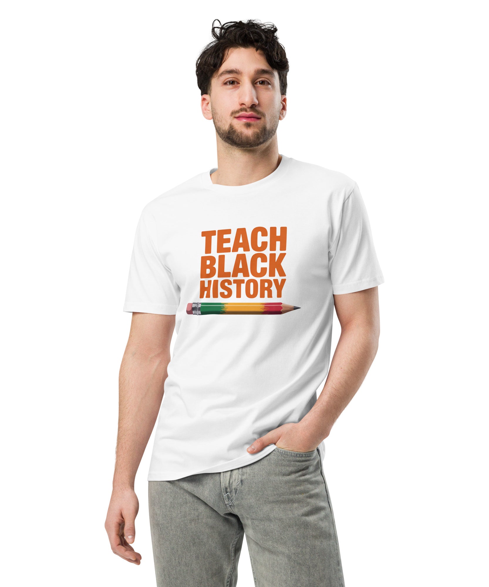 Teach Black History Teacher Pride Graphic Unisex Premium T-shirt | Gallory Hive