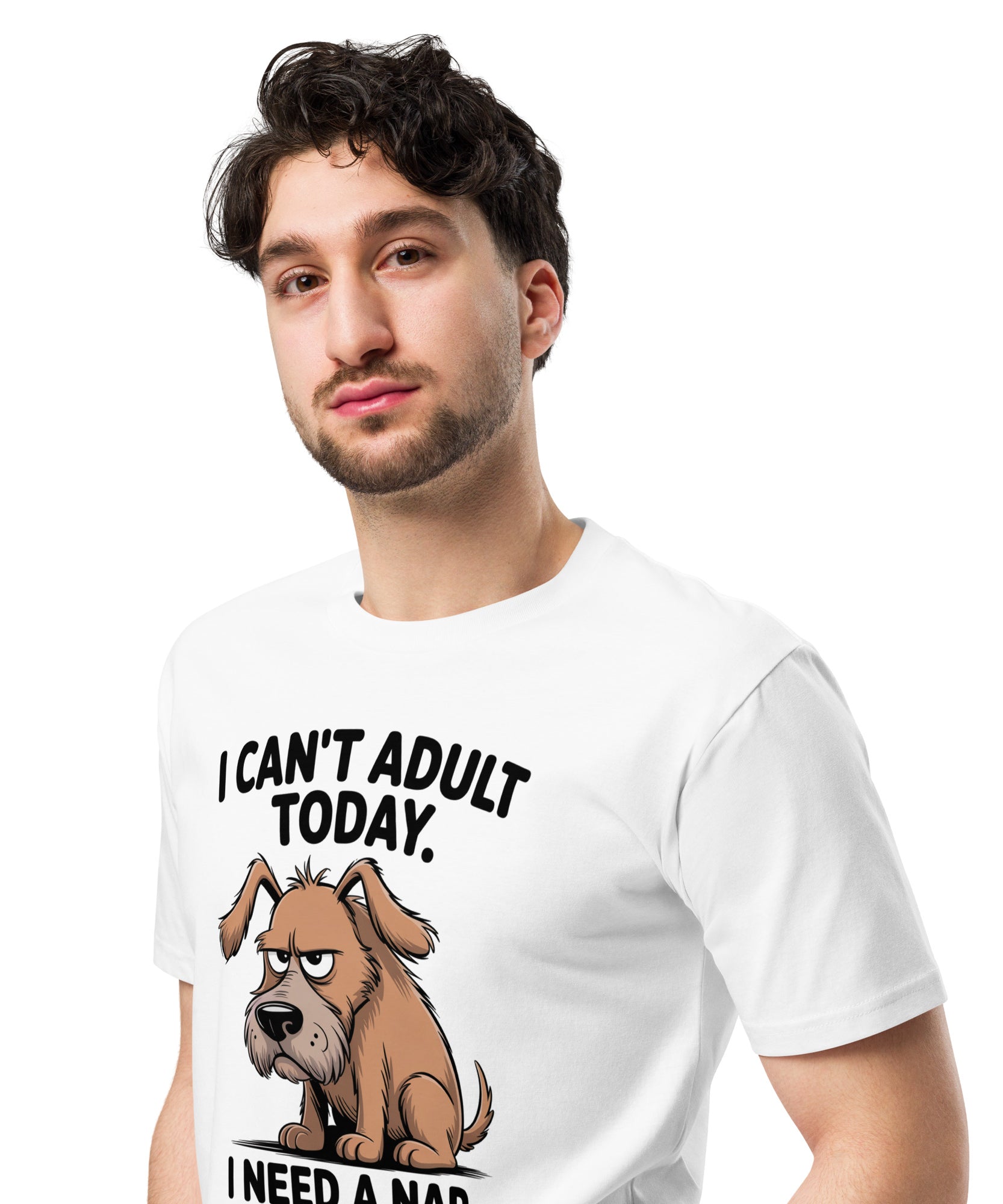 I Can't Adult Today Funny Dog Unisex Premium T-Shirt | Gallory Hive
